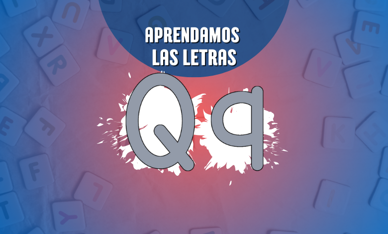 Aprendamos la Letra Q: Trazado y Palabras para Niños