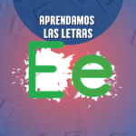 Aprendamos la Letra E