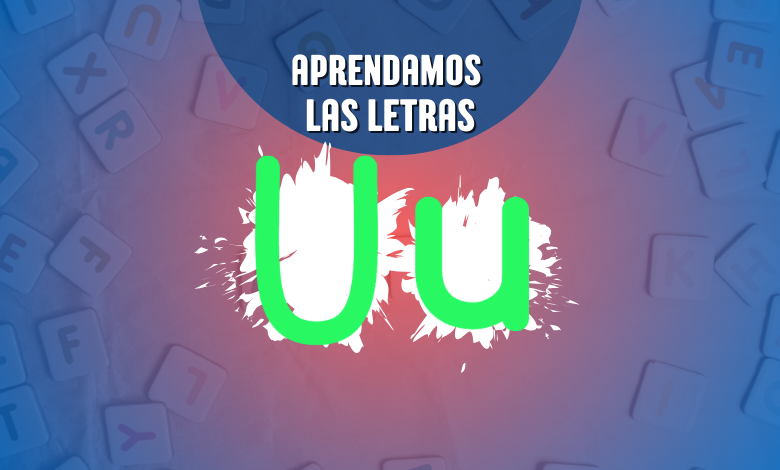 Aprendamos la Letra U: Trazado y Palabras para Niños