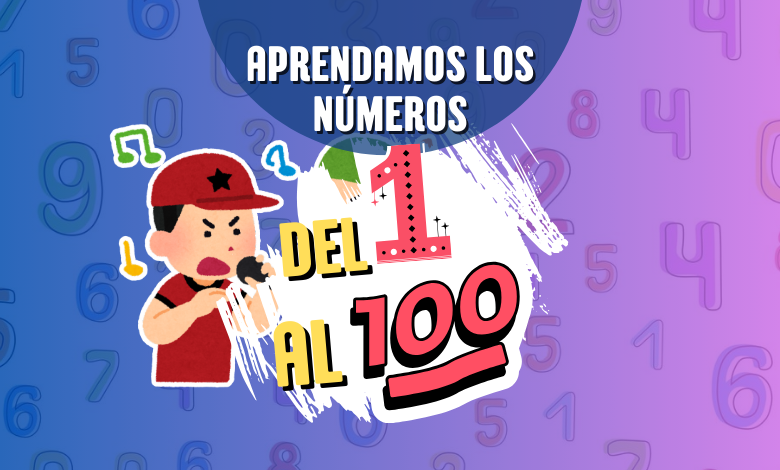 Aprender los números del 1 al 100 es un paso fundamental